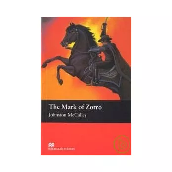 Macmillan(Elementary): The Mark of Zorro