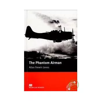 Macmillan(Elementary): The Phantom Airman