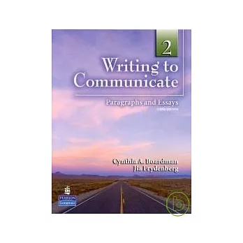 Writing to Communicate (2): Paragraphs and Essays 3/e