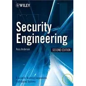 SECURITY ENGINEERING: A GUIDE TO BUILDING DEPENDABLE DISTRIBUTED SYSTEMS 2/E