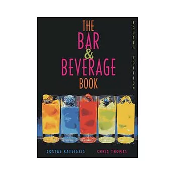 The Bar & Beverage Book, 4/e