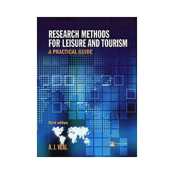 Research Methods for Leisure and Tourism a Practical Guide, 3/e