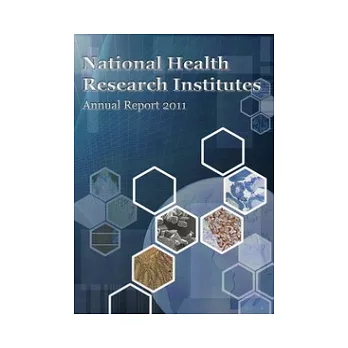 National Health Research Institutes Annual Report 2011