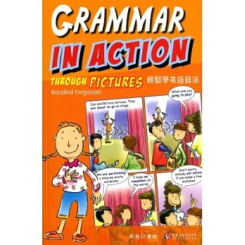 輕鬆學英語語法 Grammar in Action through Pictures