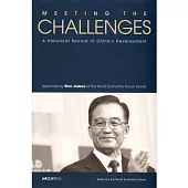 Meeting the Challenges：A Historical Record of China’s Development-Speeches by Wen Jiabao at the World Economic Forum Events