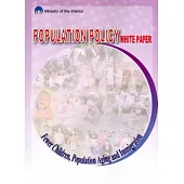 POPULATION POLICY WHITE PAPER-Fewer Children, Population Aging and Immigration