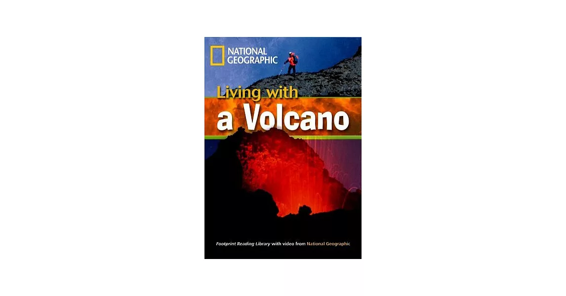 Footprint Reading Library-Level 1300 Living with a Volcano