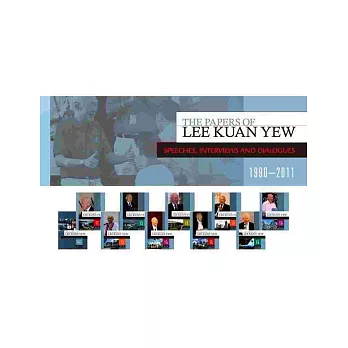 The Papers of Lee Kuan Yew:Speeches, Interviews and Dialogues (1990-2011)-10 Vols/Set