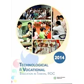 Technological & Vocational Education in Taiwan,ROC-2014.08