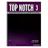 Top Notch 3/e (3) Teacher’s Edition and Lesson Planner