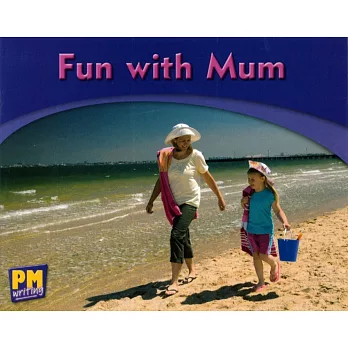 PM Writing Emergent Magenta 1/2 Fun with Mum