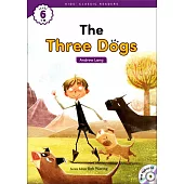Kids’ Classic Readers 6-5 The Three Dogs with Hybrid CD/1片