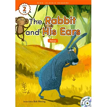 Kids’ Classic Readers 2-10 The Rabbit and His Ears with Hybrid CD/1片