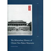 The Miraculous History of China’s Two Palace Museums