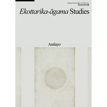 Ekottarika-āgama Studies