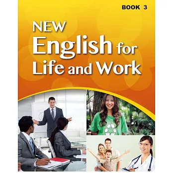 大專用書：NEW English for Life & Work B3(一書+一片互動光碟)