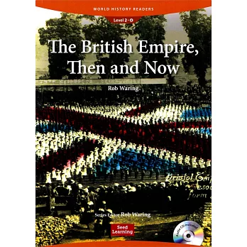 World History Readers (2) The British Empire, Then and Now with Audio CD/1片