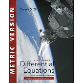 A First Course in Differential Equations with Modeling Applications (Metric Version)11版