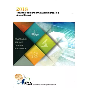 2018 Taiwan Food and Drug Administration Annual Report