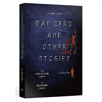 The Dark Side 2：Day Zero and Other Stories