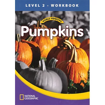 World Windows 2 (Science): Pumpkins Workbook