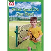Chatterbox Kids 18-2 What Sport Do You Play?