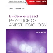 Evidence-Based Practice of Anesthesiology 3/e
