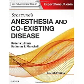 Stoelting’s Anesthesia and Co-Existing Disease 7/e