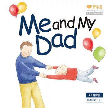Me and My Dad+1MP3(中英雙語繪本)