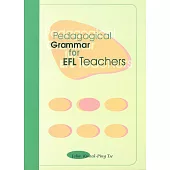 Pedagogical Grammar for EFL Teachers