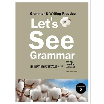 Let’s See Grammar：彩圖中級英文文法 【Intermediate 2】(二版)(16K彩色)