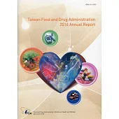 2016 Taiwan Food and Drug Administration Annual Report