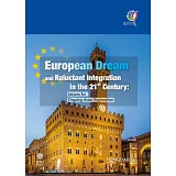 European Dream and Reluctant Integration in the 21st Century：Lessons for Ongoing Asian Regionalism