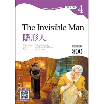 隱形人 The Invisible Man 【Grade 4經典文學讀本】二版（25K+寂天雲隨身聽APP）