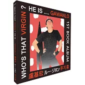 Who’s that virgin? he is....Gawanlo：1st book album(中英日韓對照)