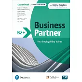 Business Partner B2+ Coursebook and Interactive eBook with Online Practice:Workbook and Resources