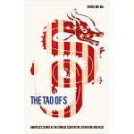 The Tao of S：America’s Chinee & the Chinese Century in Literature and Film
