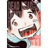 DEAD DEAD DEMON’S DEDEDEDE DESTRUCTION 惡魔的破壞 11