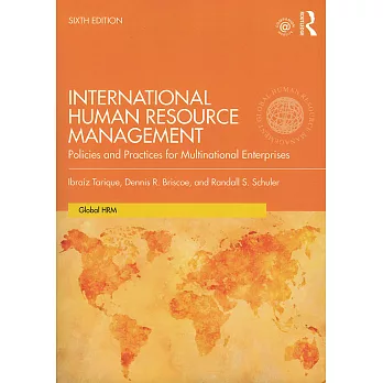 International Human Resource Management:Policies and Practices for Multinational Enterprise(GE)(6版)