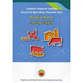 Livestock Research Institute, Council of Agriculture, Executive Yuan, Biennial Report 2020-2021