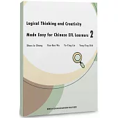 Logical Thinking and Creativity Made Easy for Chinese EFL Learners 2
