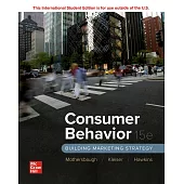 Consumer Behavior: Building Marketing Strategy (15版)