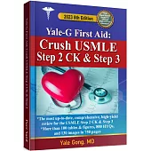 Yale-G First Aid: Crush USMLE Step 2 CK and Step 3 (8th Edition)