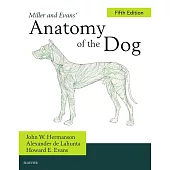 Miller’s Anatomy of the Dog, 5E