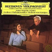 Beethoven: Violin Concerto / Anne-Sophie Mutter, Herbert Von Karajan Conducts Berliner Philharmoniker