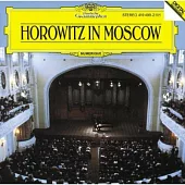 Horowitz in Moscow / Vladimir Horowitz (piano)
