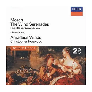 Mozart : Wind Serenades k361, k375, k388 ; Divertimenti k240, k252, k253, k270