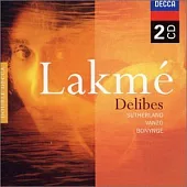 Delibes: Lakme / Sutherland, Bacquier, Vanzo, Bonynge Conducts Orchestre National de l’Opera de Monte-Carlo