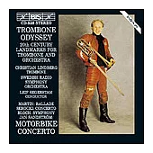 Christian Lindberg / Trombone Odyssey--20th Century Landmarks for Trombone & Orchestra