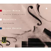Bernstein:Serenade / Philip Glass:Violin Concerto / Rorem:Violin Concerto